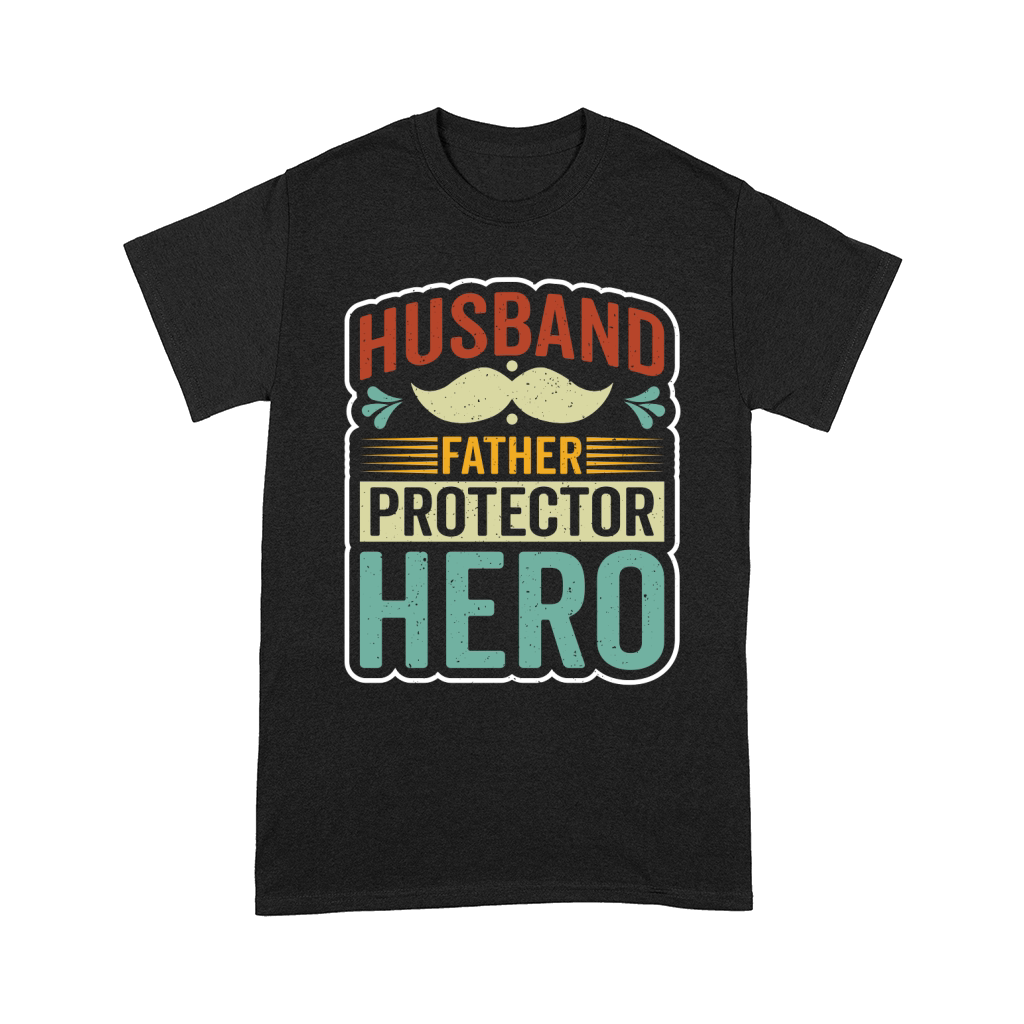 Husband father protector hero Comfort T-shirt