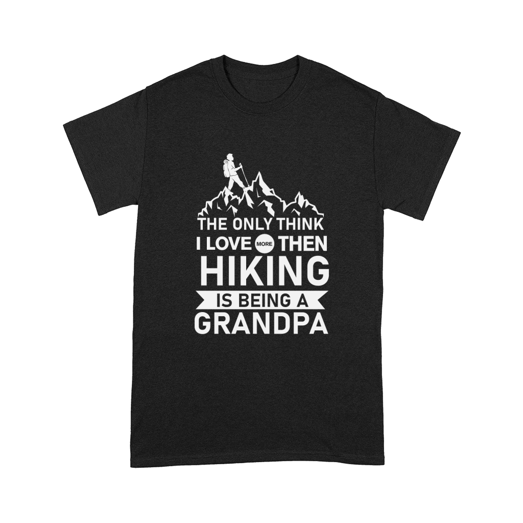 I Love More Then Hiking Comfort T-shirt