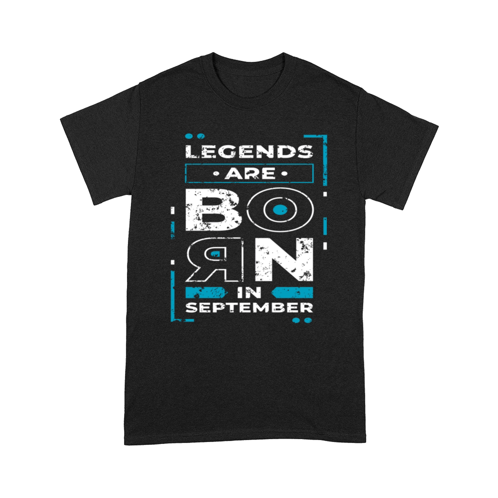 Legend Are Born In September Comfort T-shirt