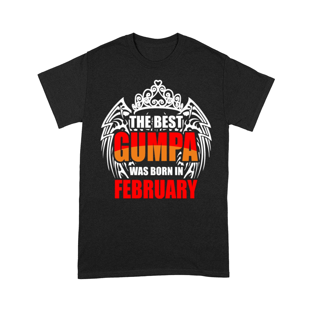 The Best Gumpa was Born in February Comfort T-shirt