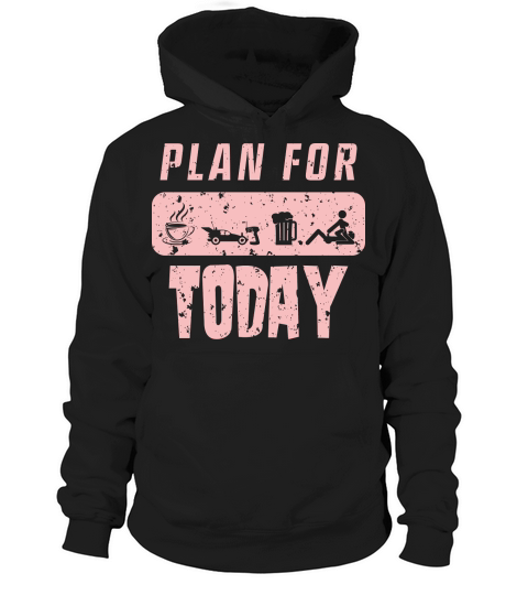 Plan for Today2 Hoodie Unisex