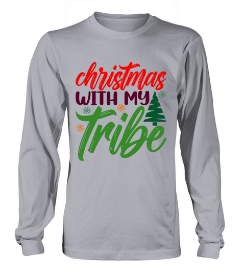 Christmas With My Tribe Long sleeved Unisex