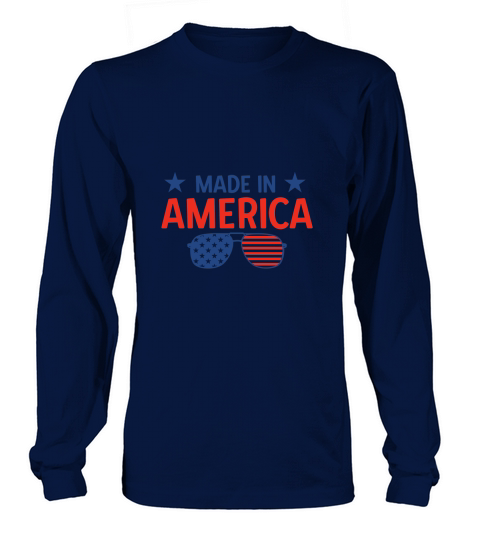 Made in america 2 Long sleeved Unisex
