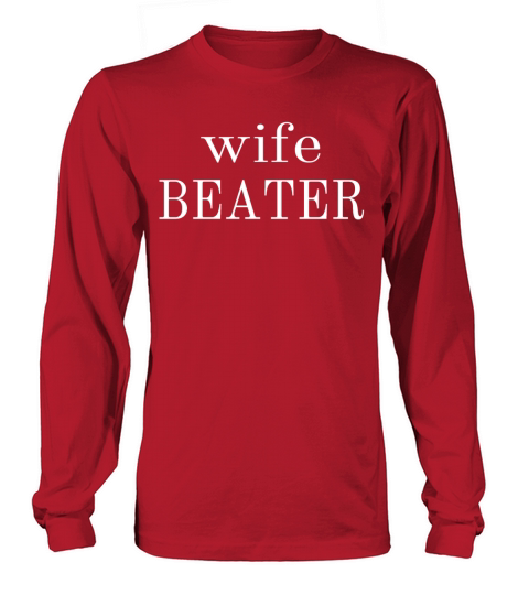 wife beater Long sleeved Unisex