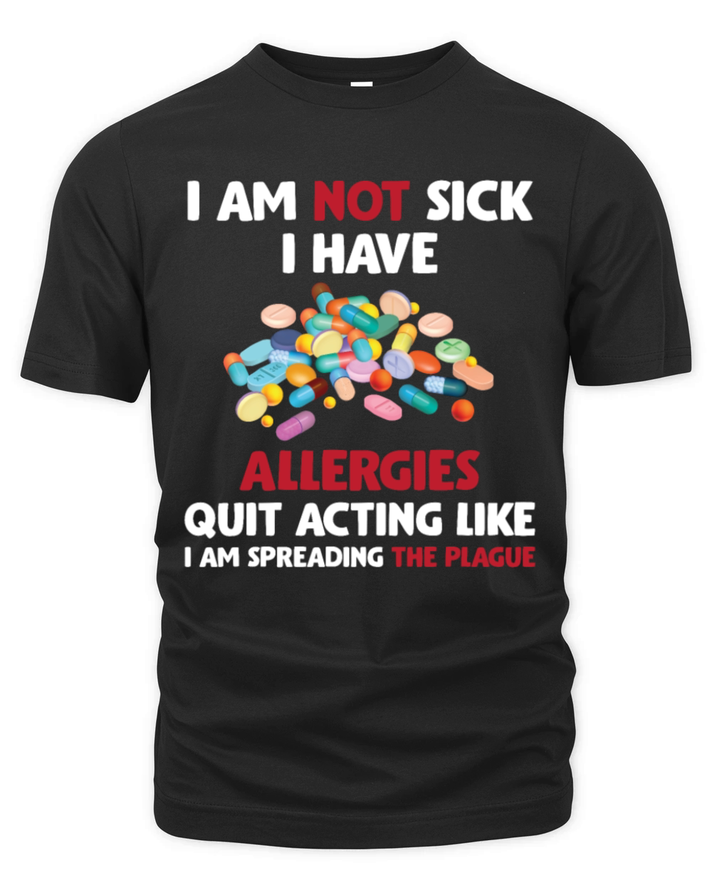 Allergy Sufferer Joke Allergic Humor Allergies Organic Unisex T-shirt