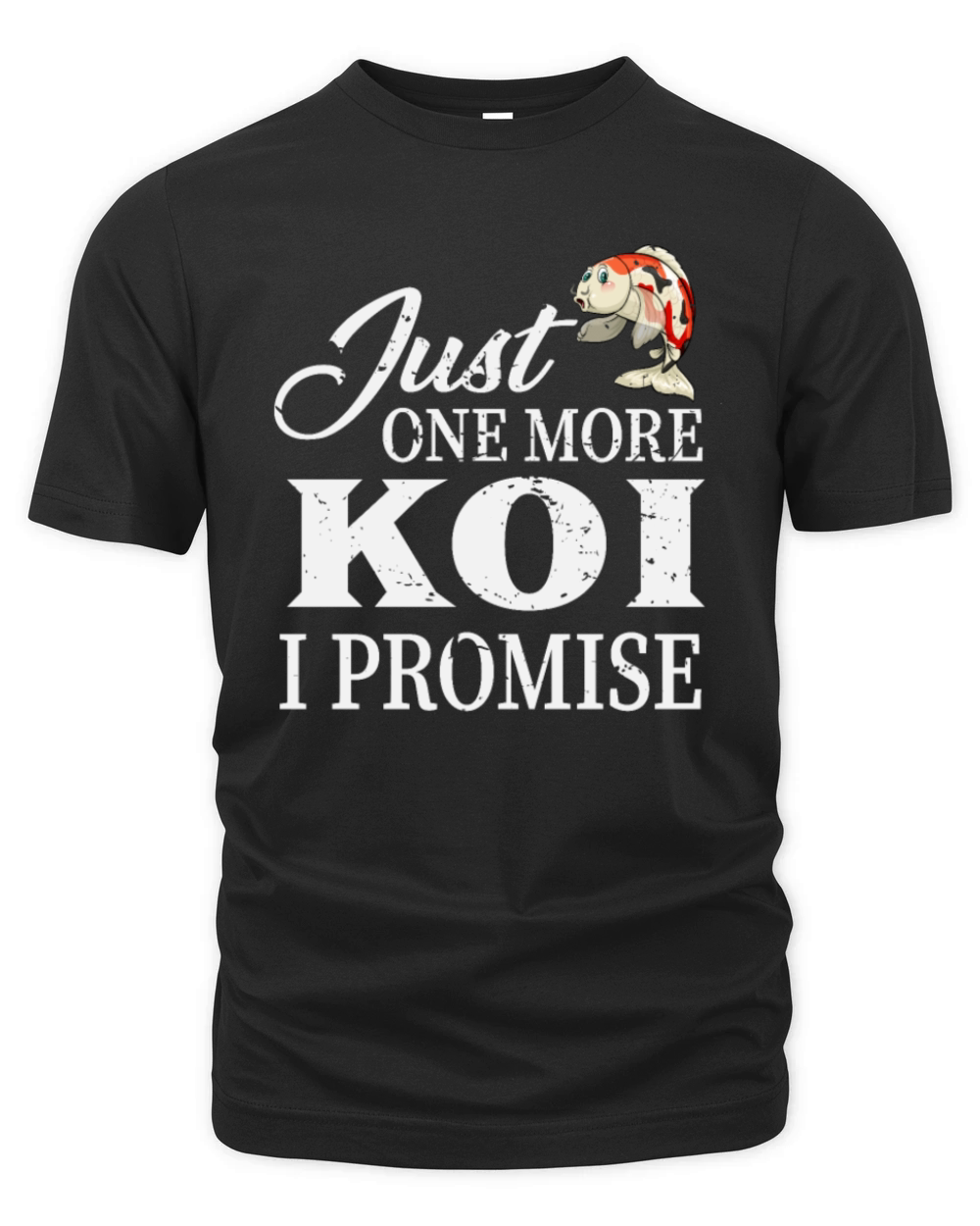 Koi Lover Just One More Koi I Promise Gift Organic Unisex T-shirt