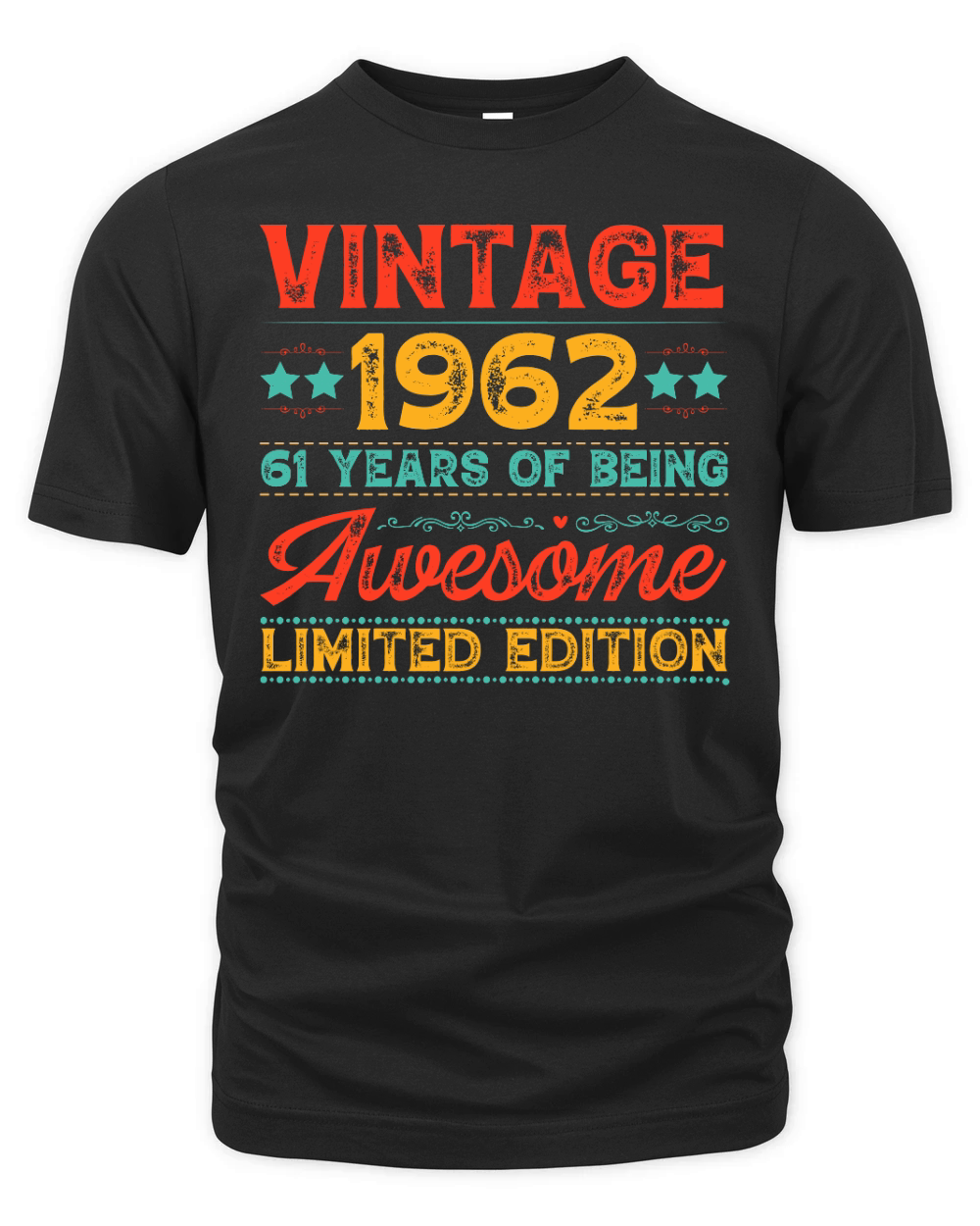 Vintage 1962 Being Awesome Limited Edition Birthday (1) Organic Unisex T-shirt