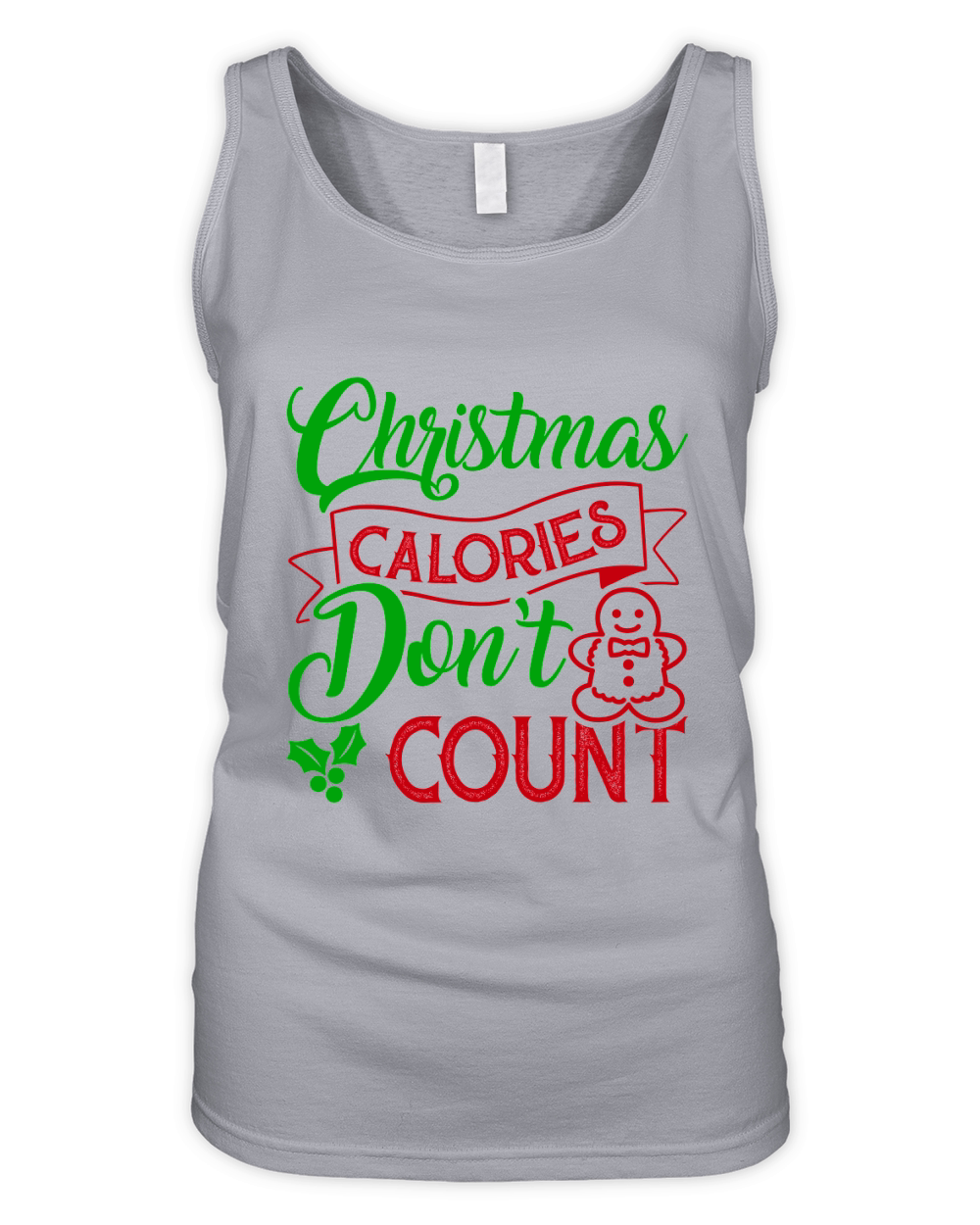 Christmas Calories Dont Count Ugly Organic Women's Tank Top