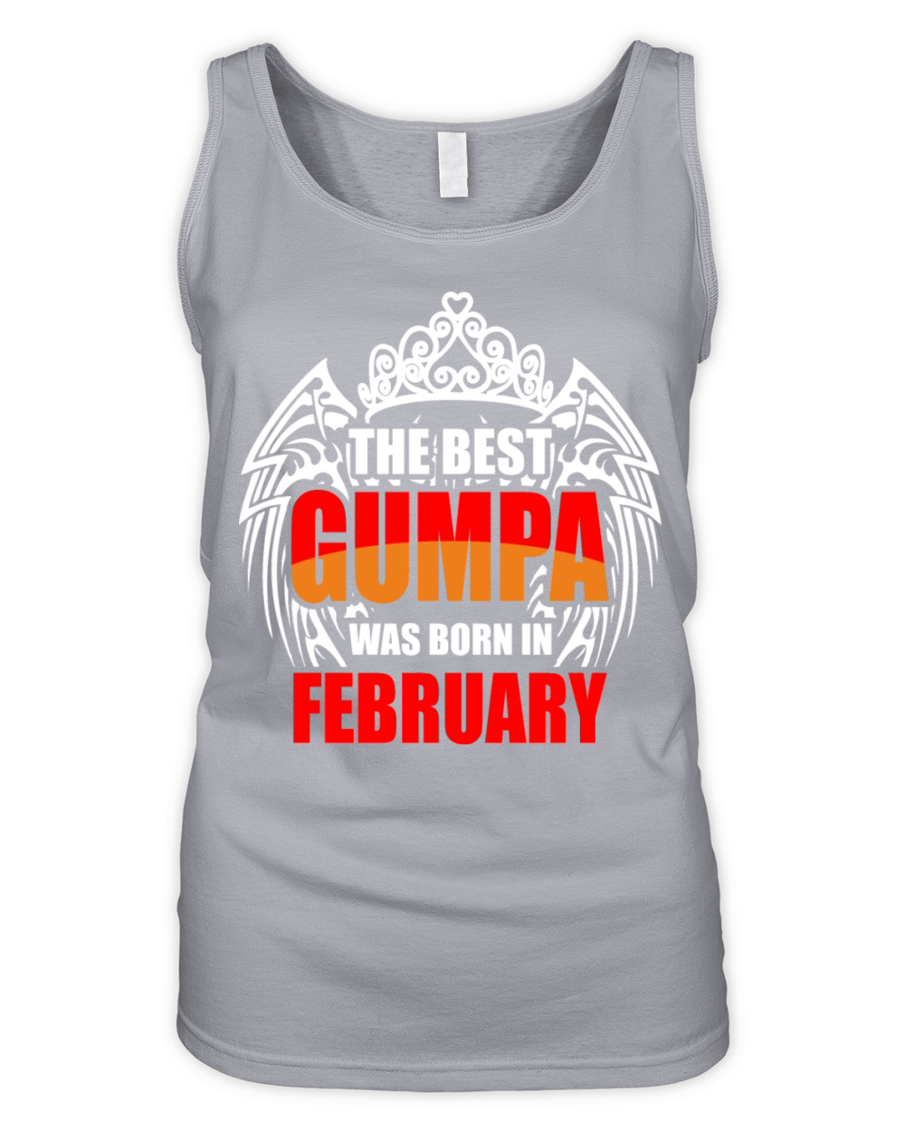The Best Gumpa was Born in February Organic Women's Tank Top