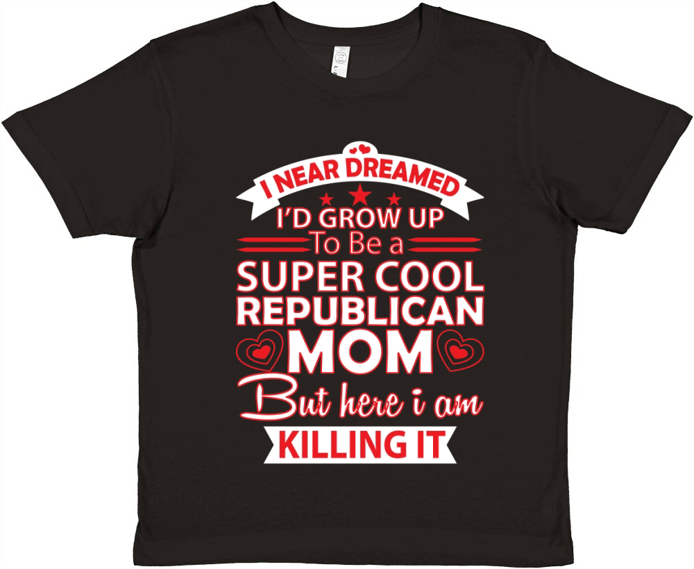 Super cool Republican Mom Premium Kids Crewneck T-shirt
