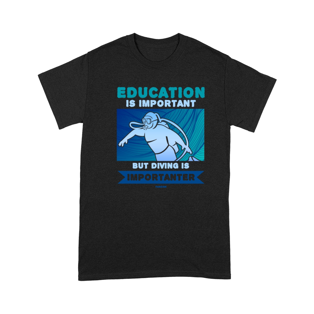 Education Is Important But Diving Is Importanter Premium T-shirt