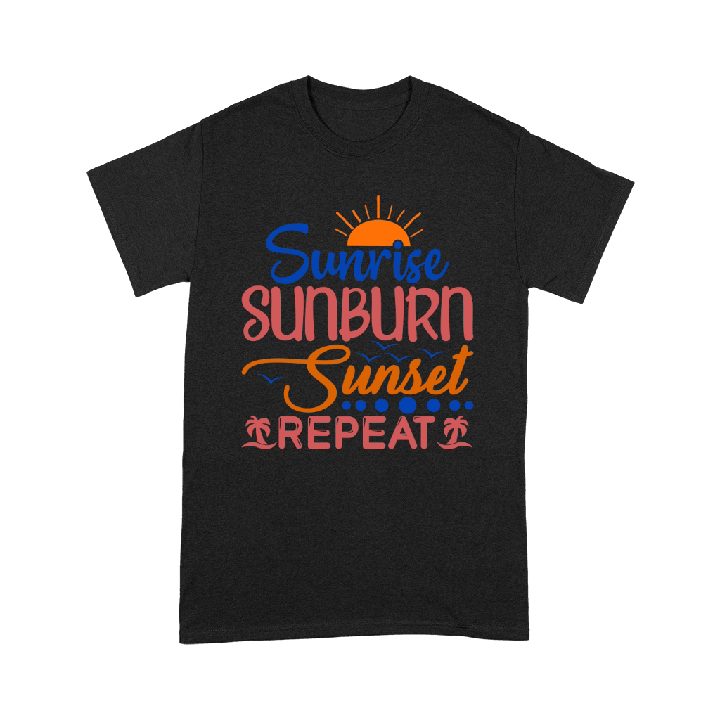 Sunrise sunburn sunset repeat 1 Premium T-shirt