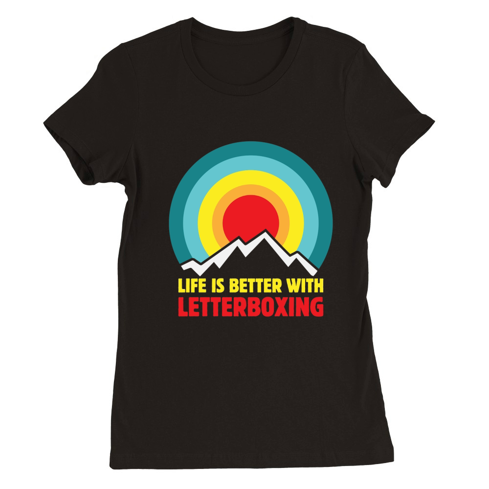 Life is Better With Letterboxing 02 Premium Womens Crewneck T-shirt