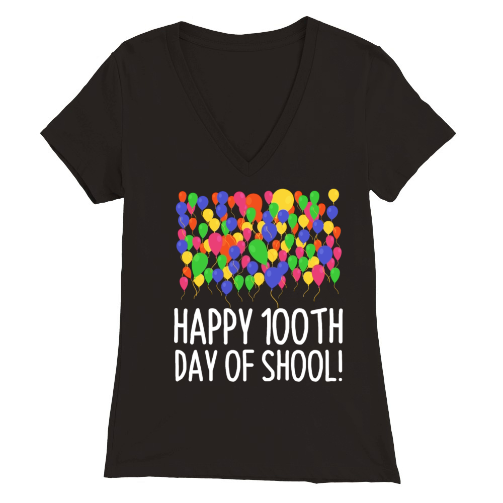 Count them 100 Balloons 100th Day of School Teache Premium Womens V-Neck T-shirt