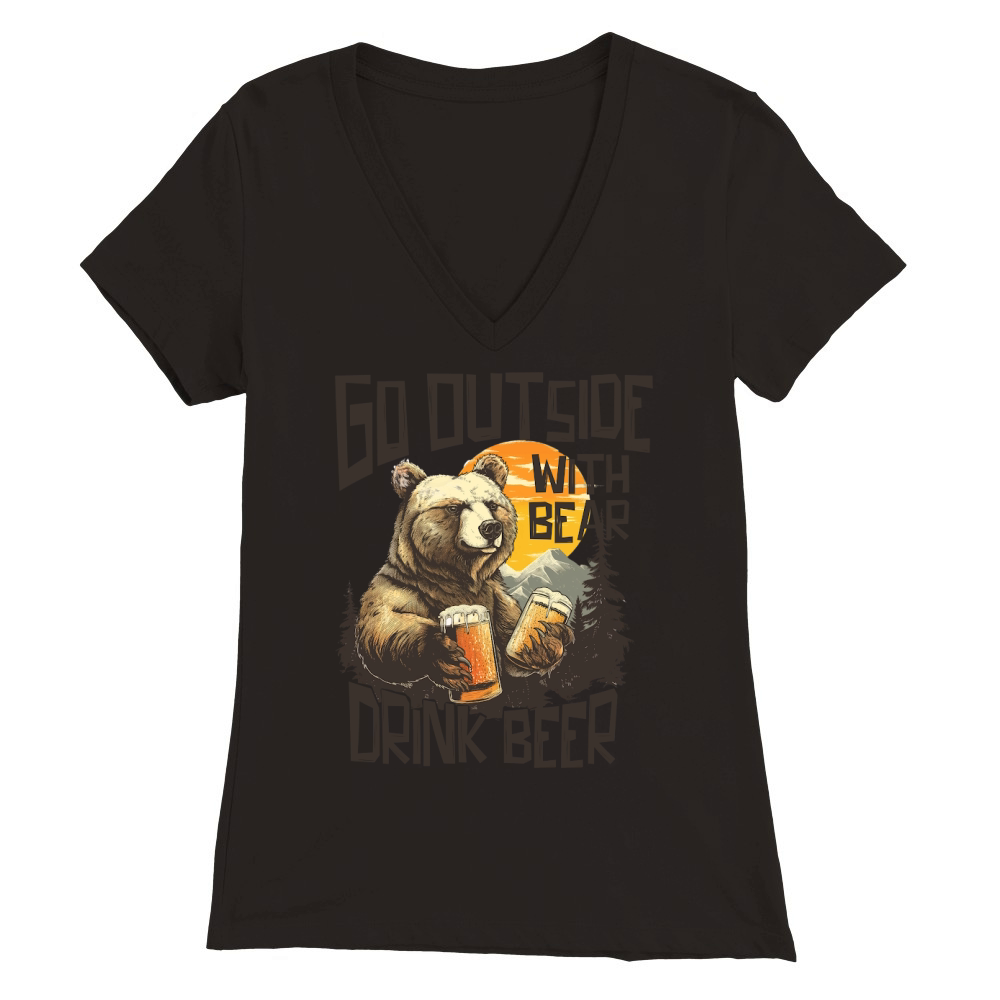 Go Outside With Bear Drink Beer Premium Womens V-Neck T-shirt