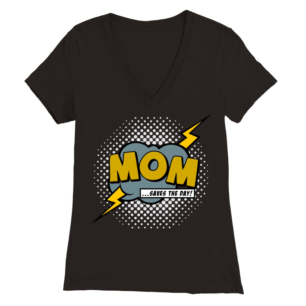 Mom saves the day Premium Womens V-Neck T-shirt