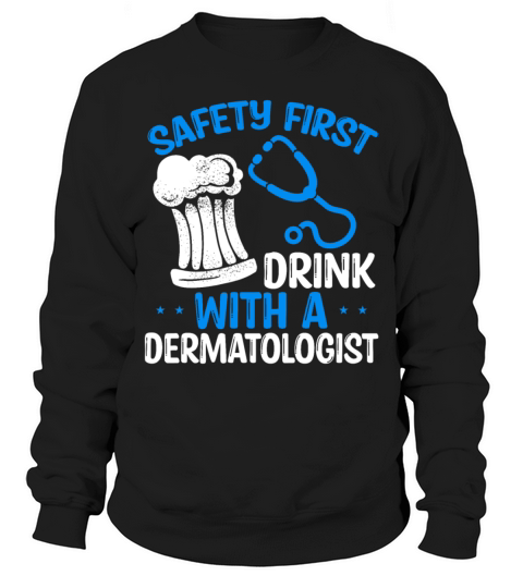 Funny Dermatologist Humor Doctor Accessoires Sweatshirt Unisex