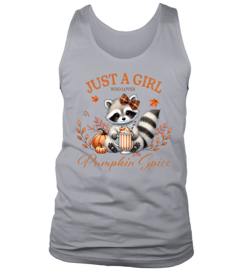 Just a girl who loves pumpkin spice Tank Top Unisex