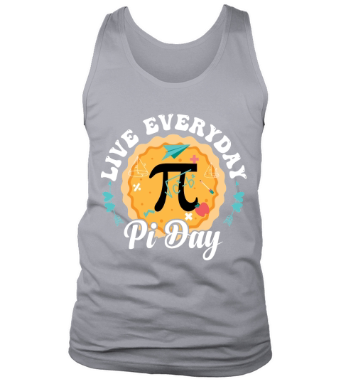 Live everyday pi day Tank Top Unisex