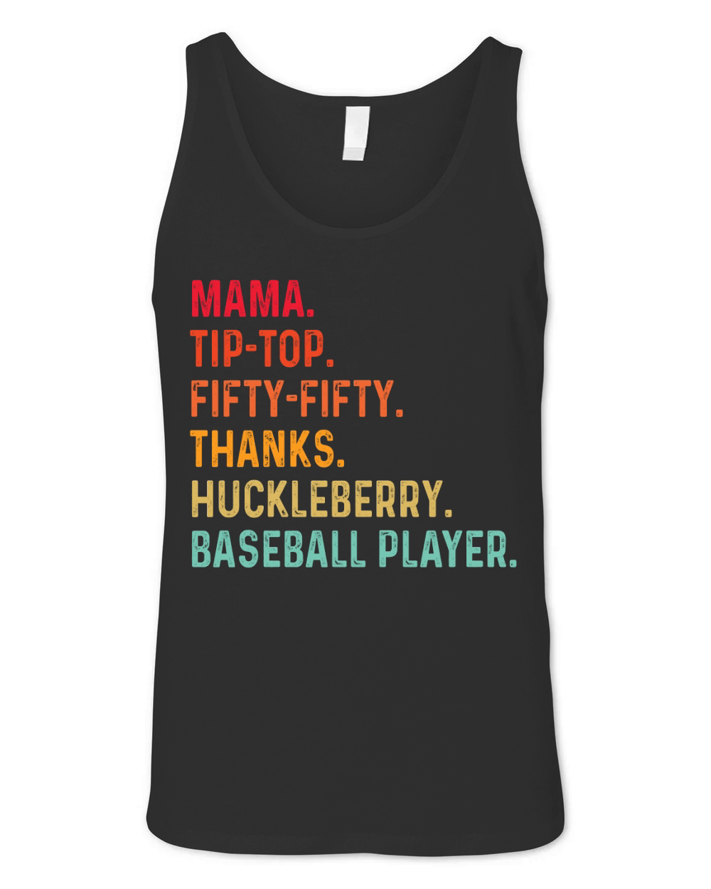 Mama Tip Top Fifty Thanks Huckleberry Unisex Jersey Tank