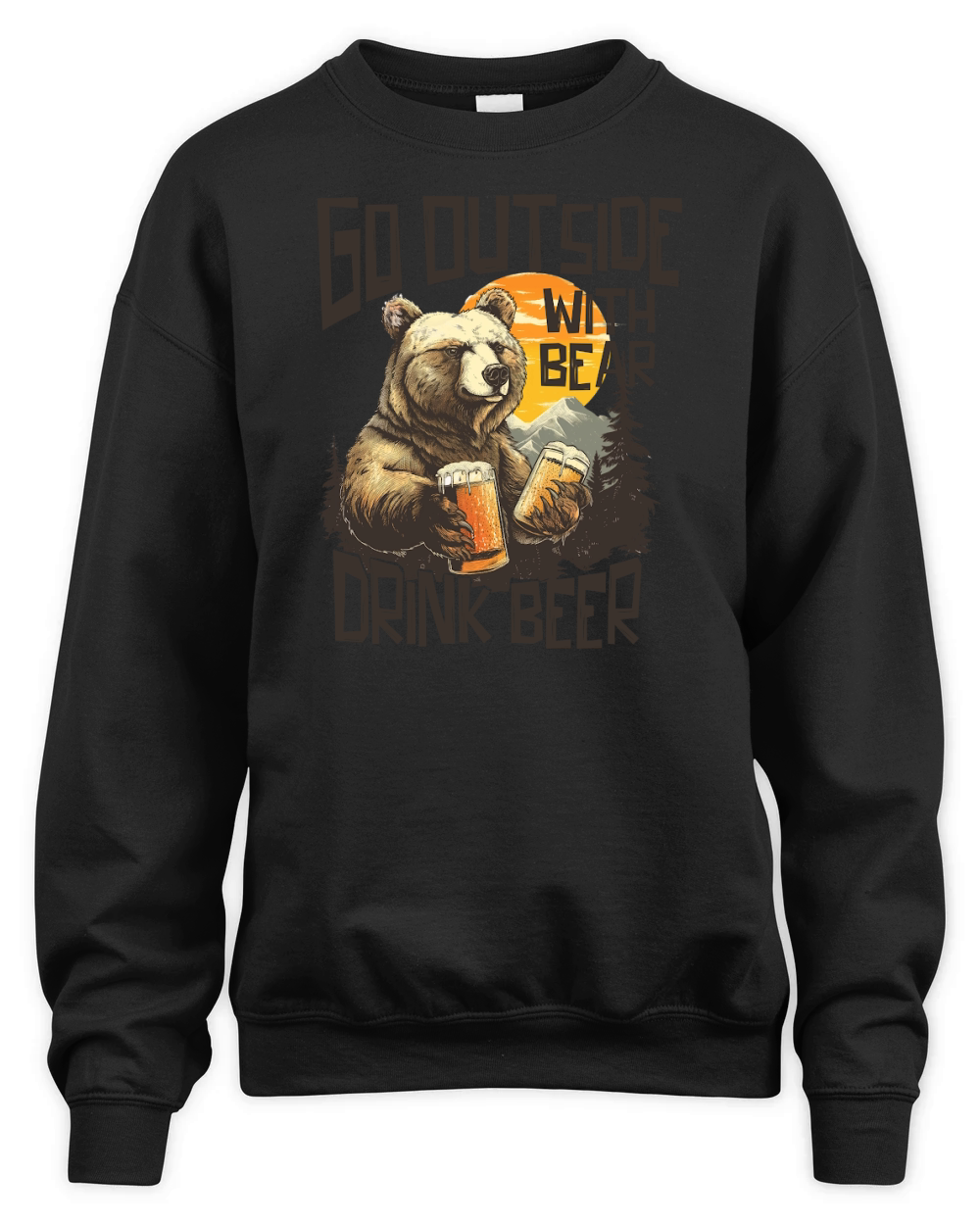 Go Outside With Bear Drink Beer Unisex Premium Crewneck Sweatshirt