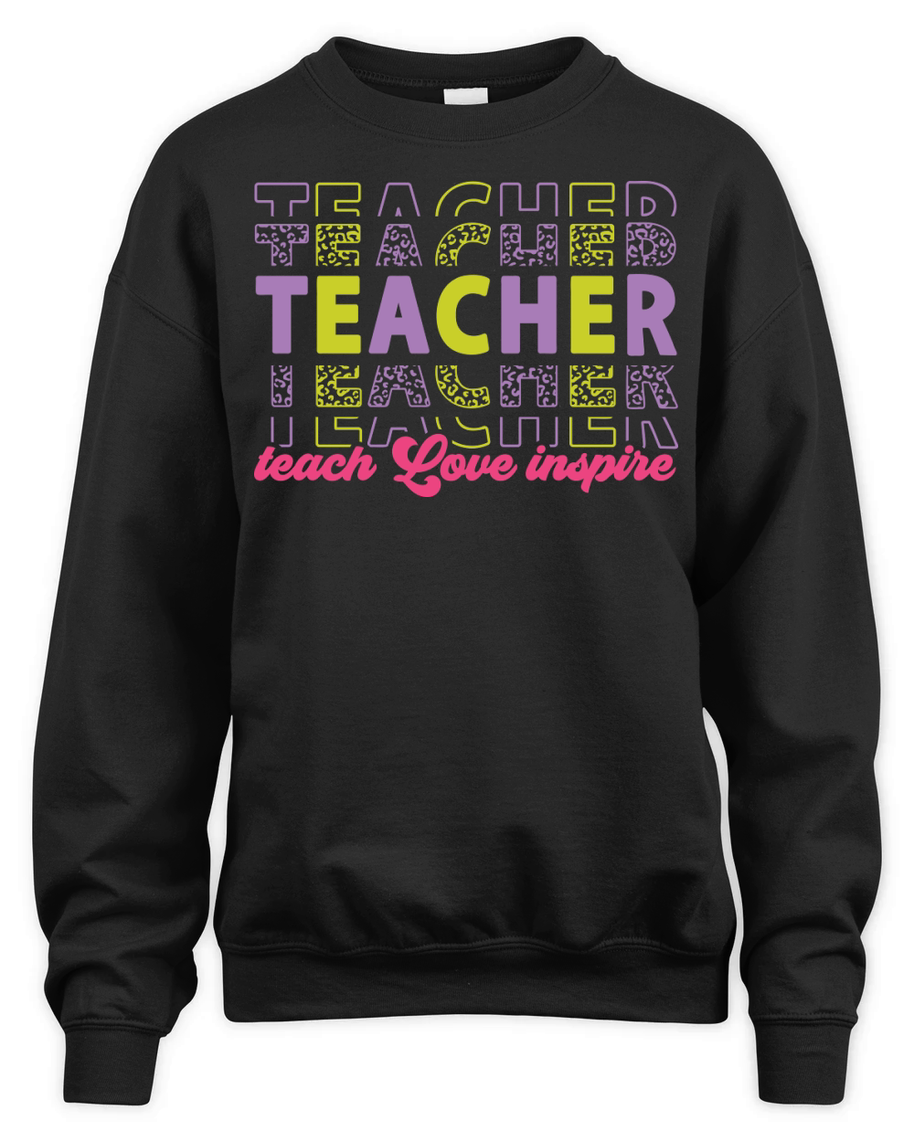 teacher teach love inspire color Unisex Premium Crewneck Sweatshirt