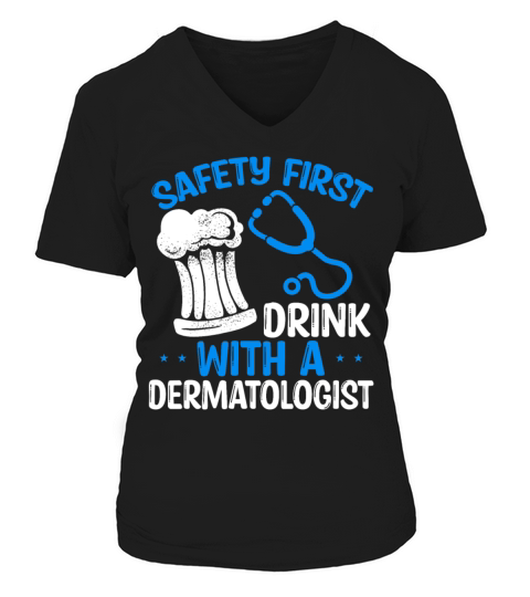 Funny Dermatologist Humor Doctor Accessoires V-neck T-Shirt Woman