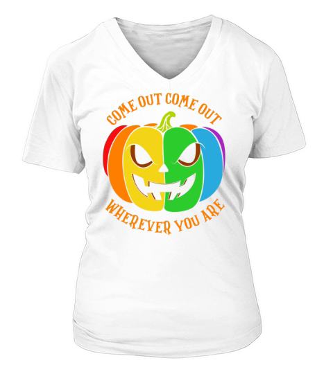 Happy Halloween Come Out Come Out Wherever You Are V-neck T-Shirt Woman
