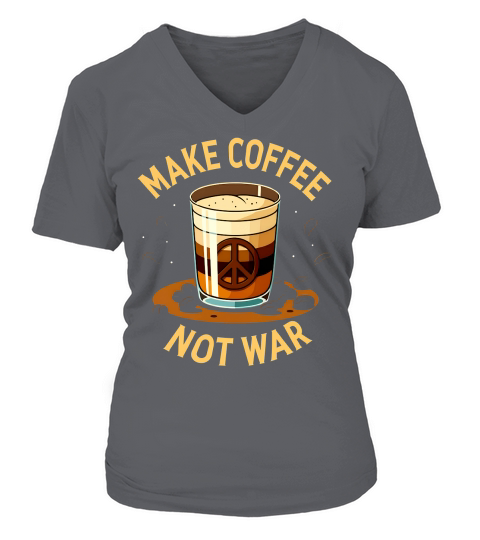 Make Coffee Not War V-neck T-Shirt Woman