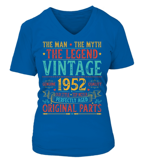 The Man The Myth The Legend Vintage 1952 70th Birthday Birthday T Shirt Design (1) V-neck T-Shirt Woman