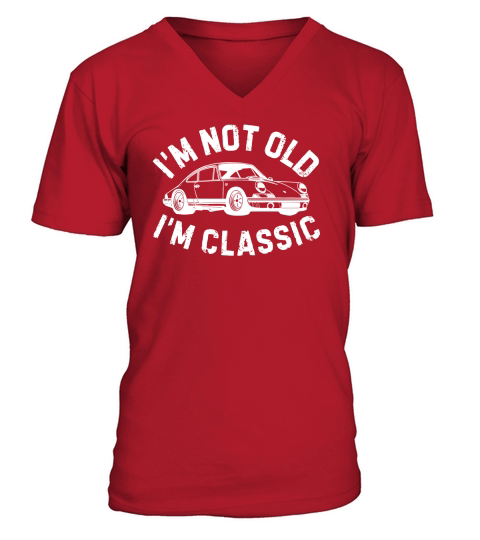 Im not old im classic V-Neck T-shirt