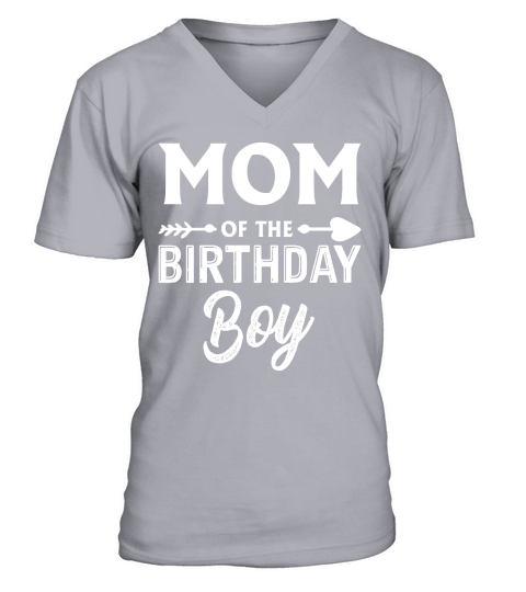 Mother day Mom of the Birthday Boy Funny Mom V-Neck T-shirt