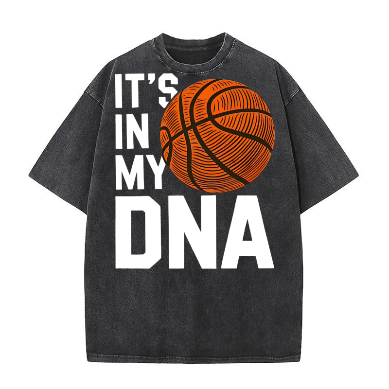 Its In My Dna Basketball Washed T-Shirt