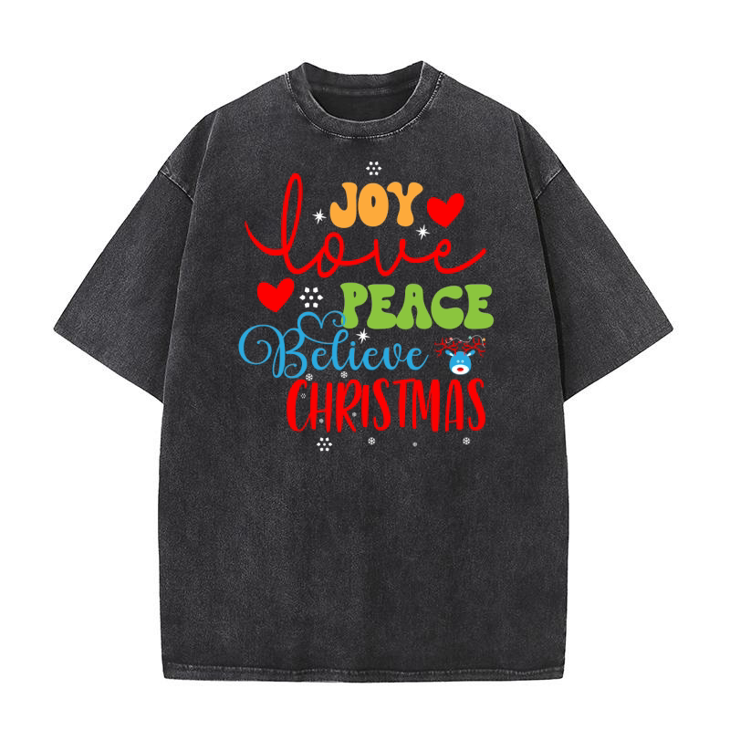 Joy Love Peace Believe Christmas Washed T-Shirt