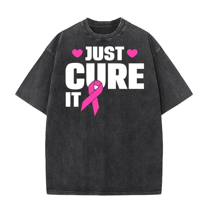 Just Cure It Washed T-Shirt