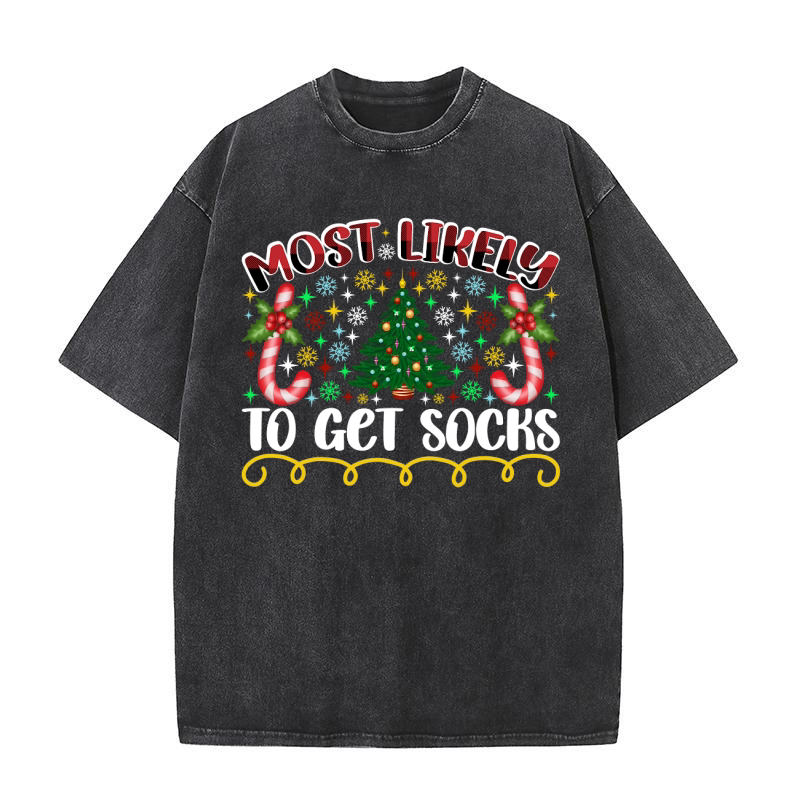 Most Likely To Get Socks Washed T-Shirt