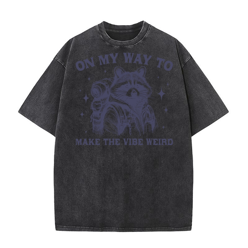 On My Way To Make The Vibe Weird Raccoon L dViolet Washed T-Shirt