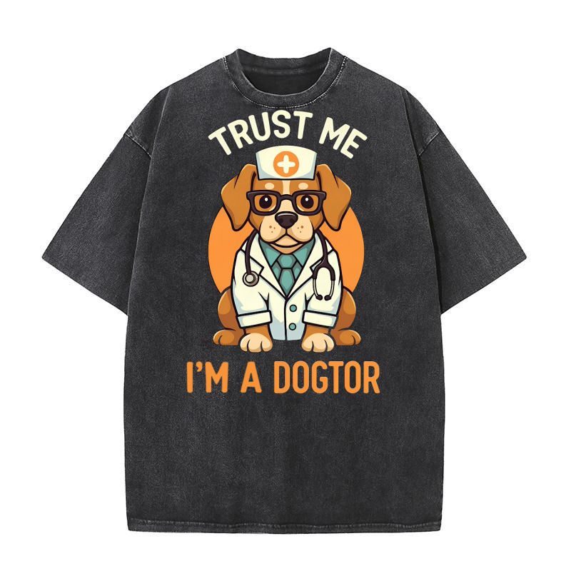Trust me Im a doctor Washed T-Shirt