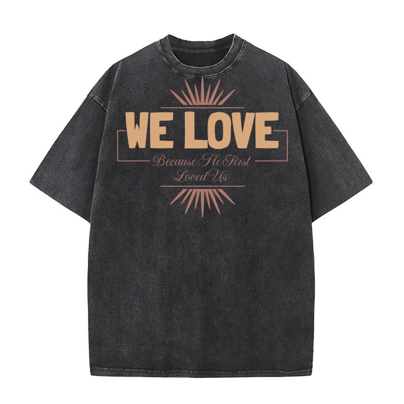 We Love Washed T-Shirt