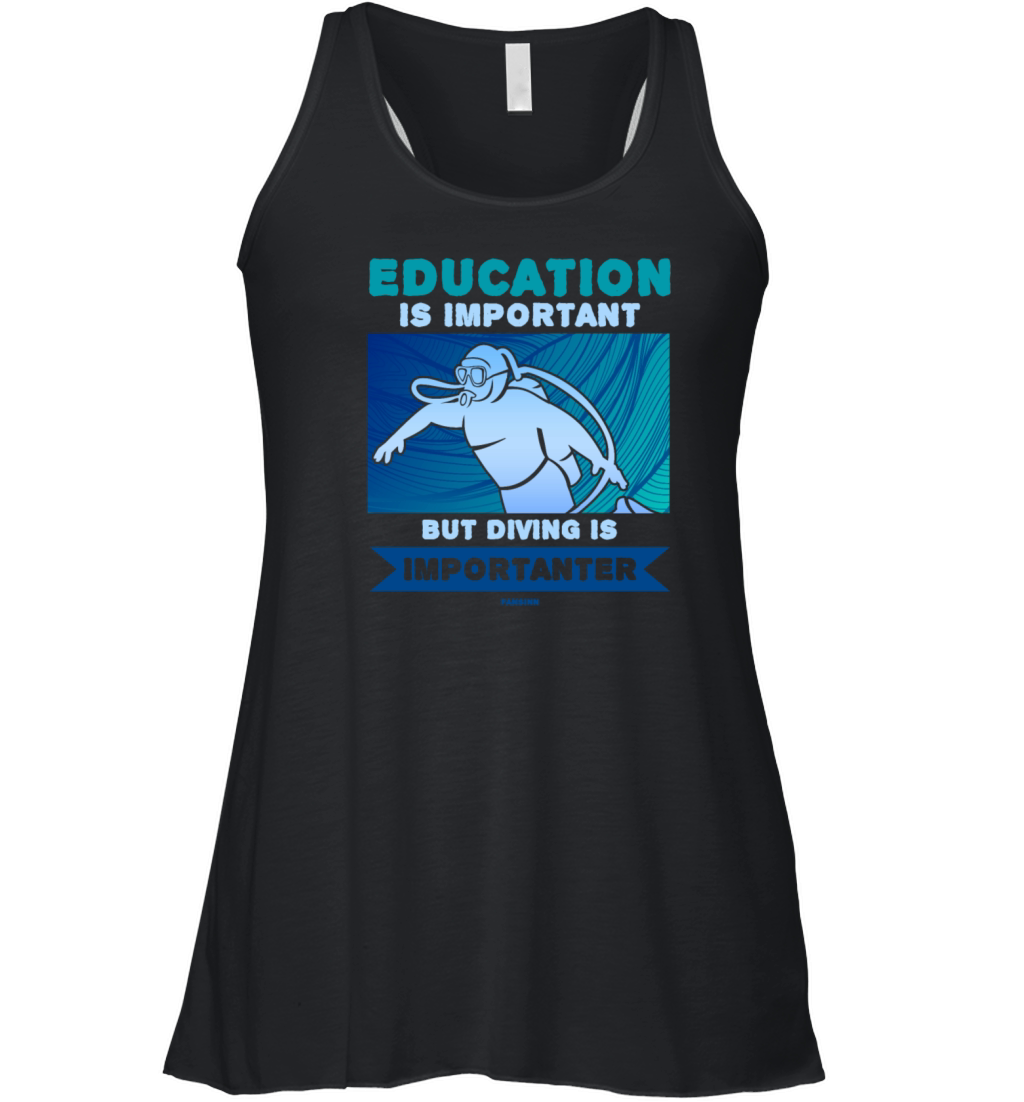 Education Is Important But Diving Is Importanter Women's Flowy Tank Top