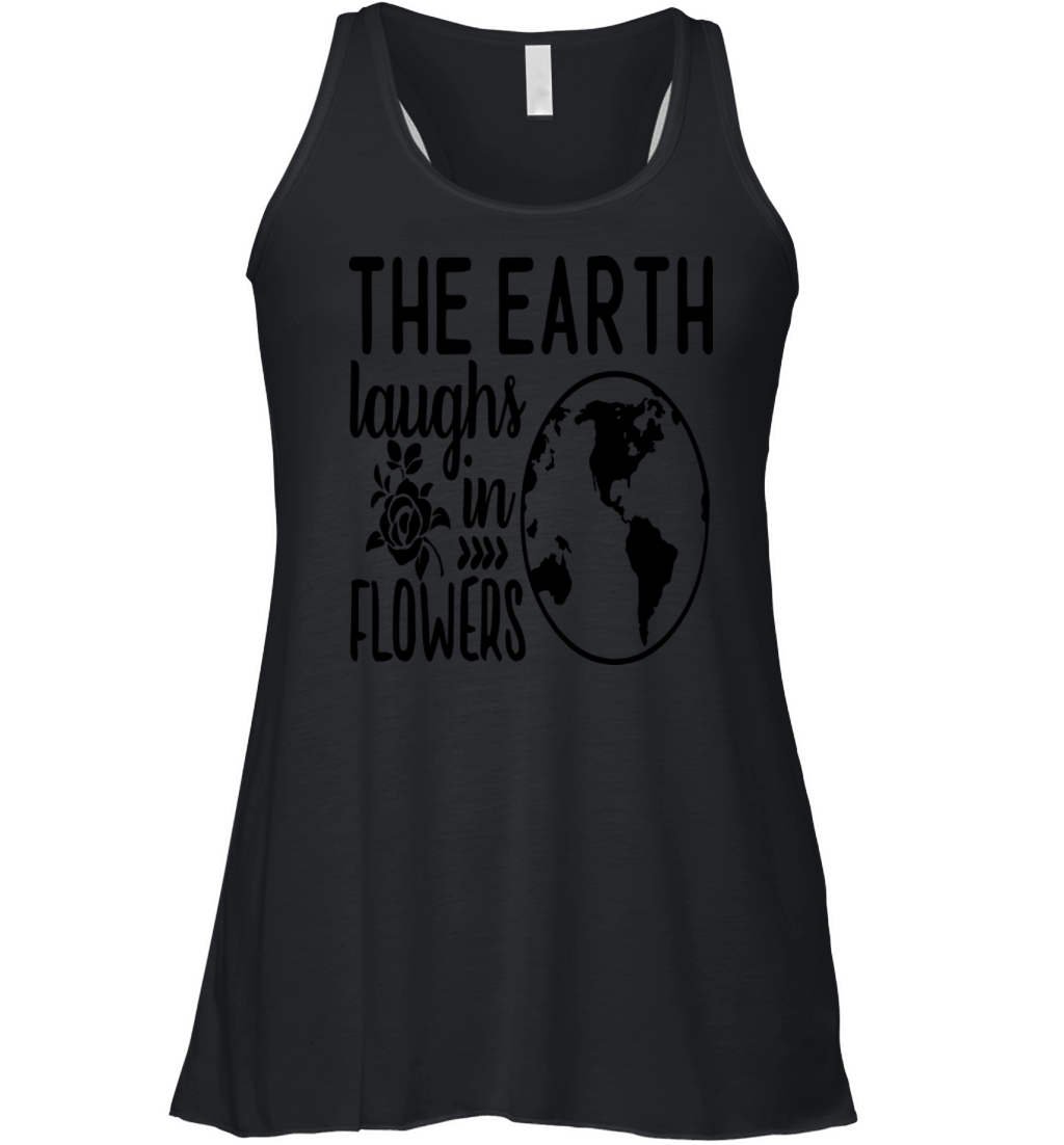 The Earth Laughs In Flowers Women's Flowy Tank Top