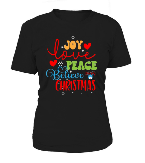 Joy Love Peace Believe Christmas Women's T-Shirt