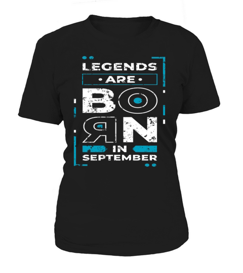 Legend Are Born In September Women's T-Shirt