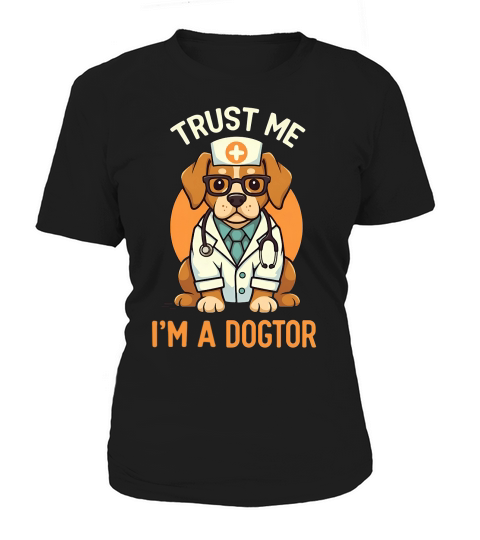 Trust me Im a doctor Women's T-Shirt