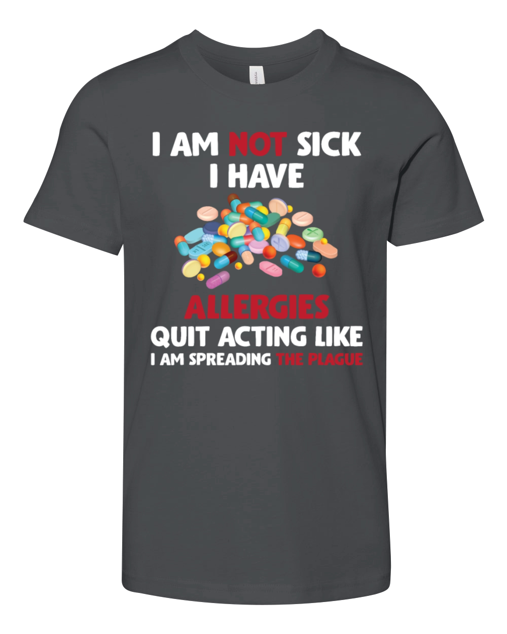 Allergy Sufferer Joke Allergic Humor Allergies Youth Unisex Jersey Tee