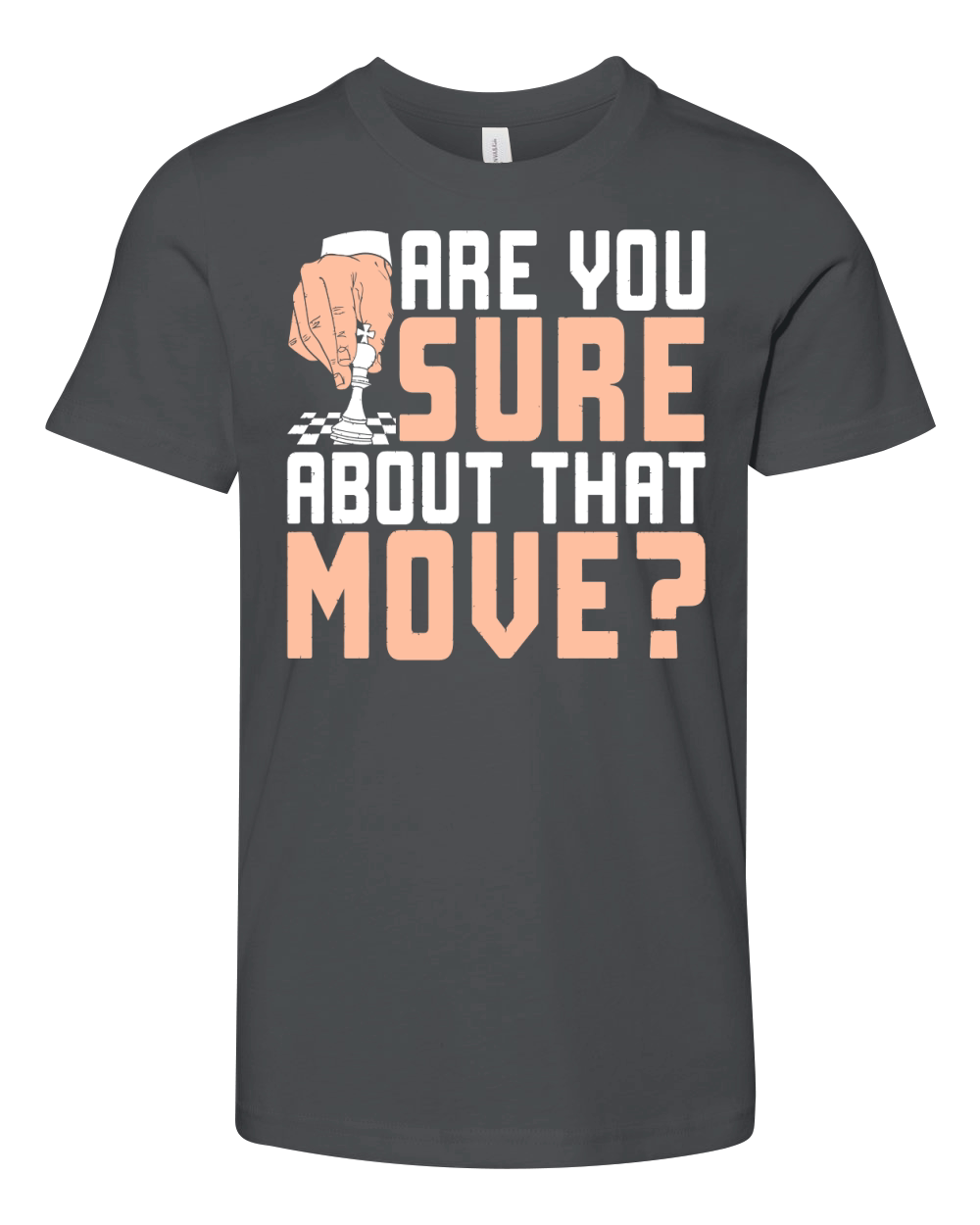 Are You Sure About That Moves Youth Unisex Jersey Tee