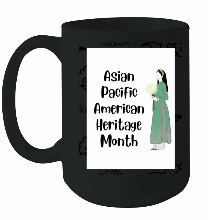 Asian Pacific American Heritage Month Ceramic Mug