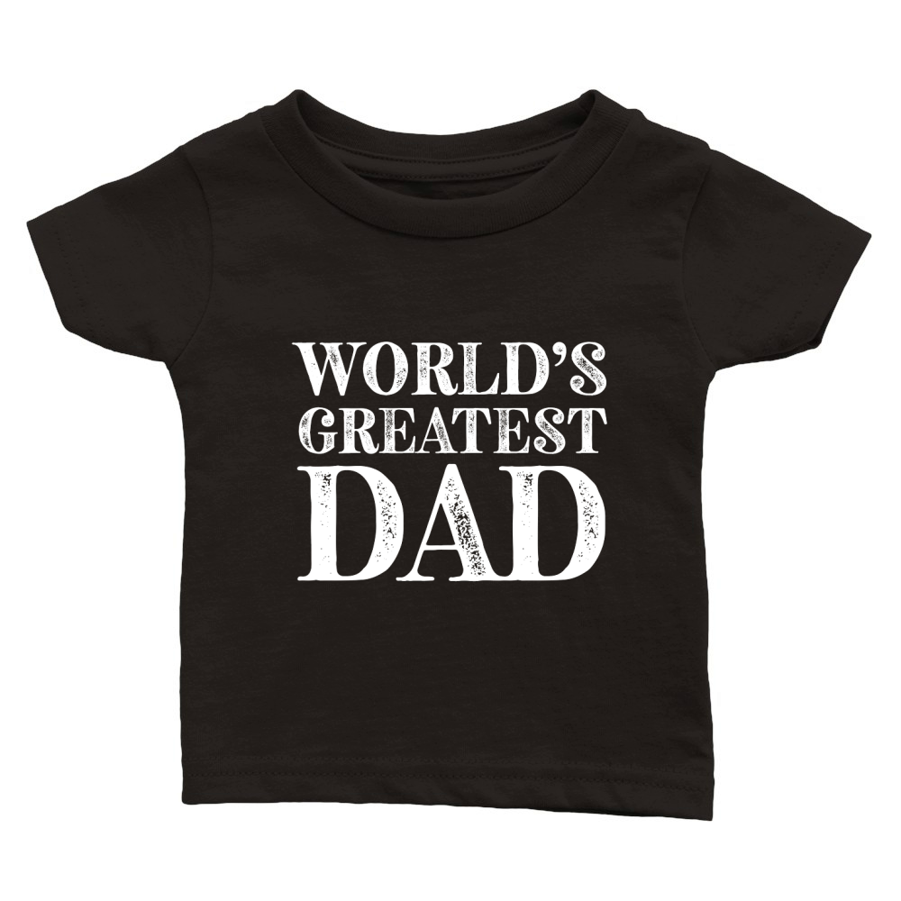 Fathers Day Worlds Greatest Dad Classic Baby Crewneck T-shirt