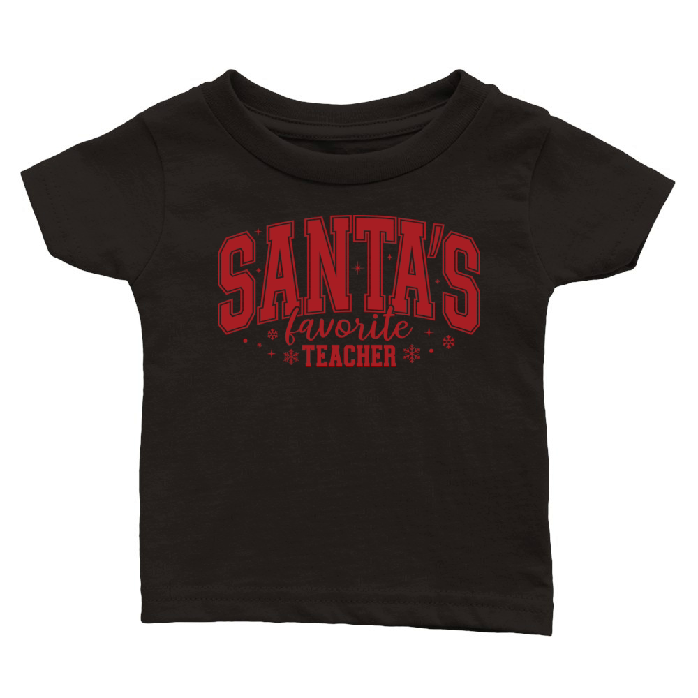 SantasFavoriteTeacher Classic Baby Crewneck T-shirt