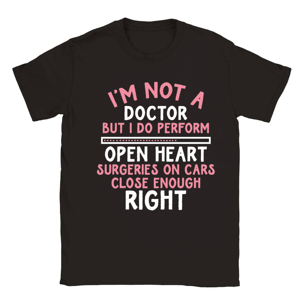 i am not a doctor but i do perform open heart surgeries on cars close enough right Classic Kids Crewneck T-shirt